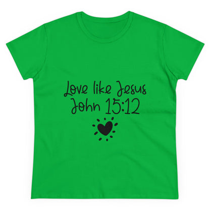 Love Like Jesus Women's T-Shirt