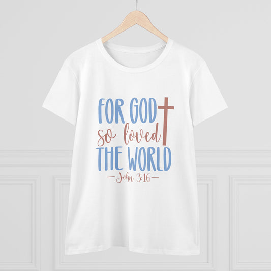 John 3:16 Women's T-Shirt