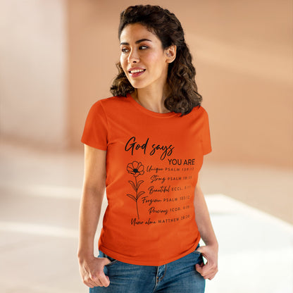 God says you are Women's T-Shirt