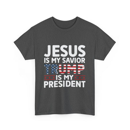 Jesus is my Savior, Trump is my President Men's T-Shirt