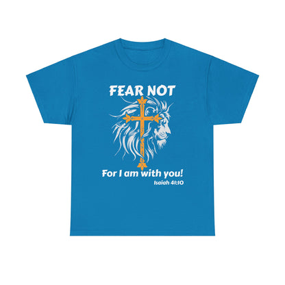 Fear Not Men's T-Shirt