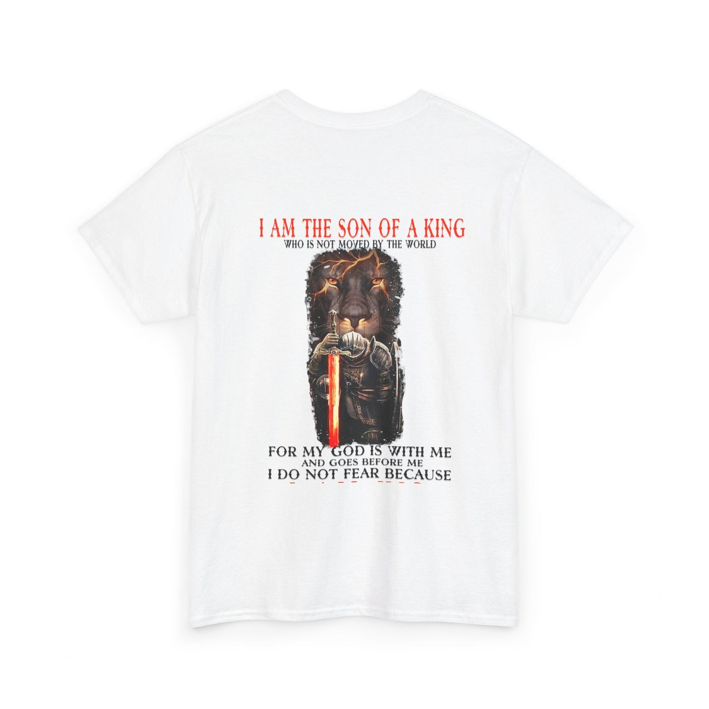 I am the Son of a King Men's T-Shirt (2 Sided)