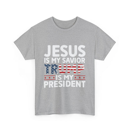 Jesus is my Savior, Trump is my President Men's T-Shirt