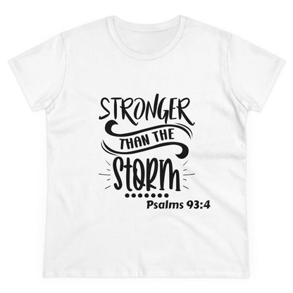 Stronger than the storm Womens T-shirt