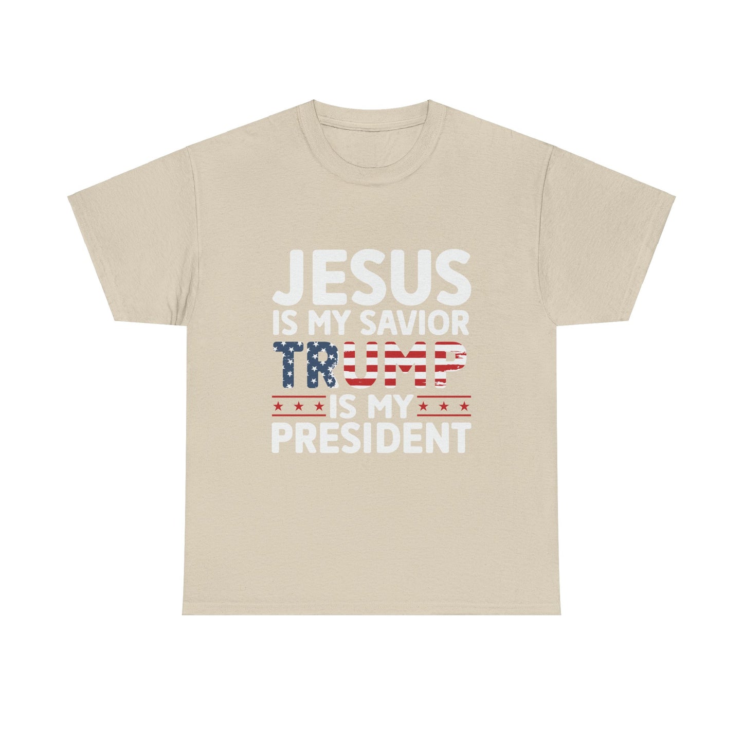 Jesus is my Savior, Trump is my President Men's T-Shirt