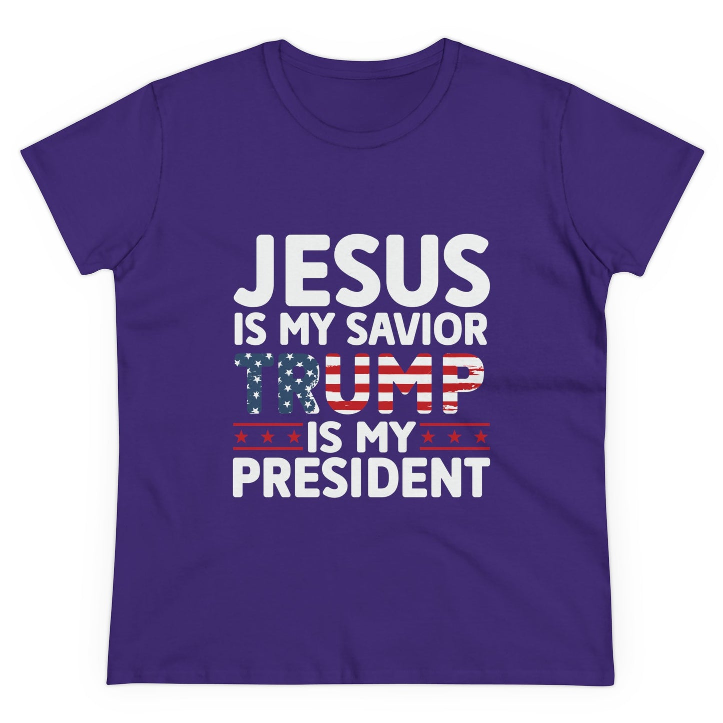 Jesus is my Savior, Trump is my President Women's T-Shirt