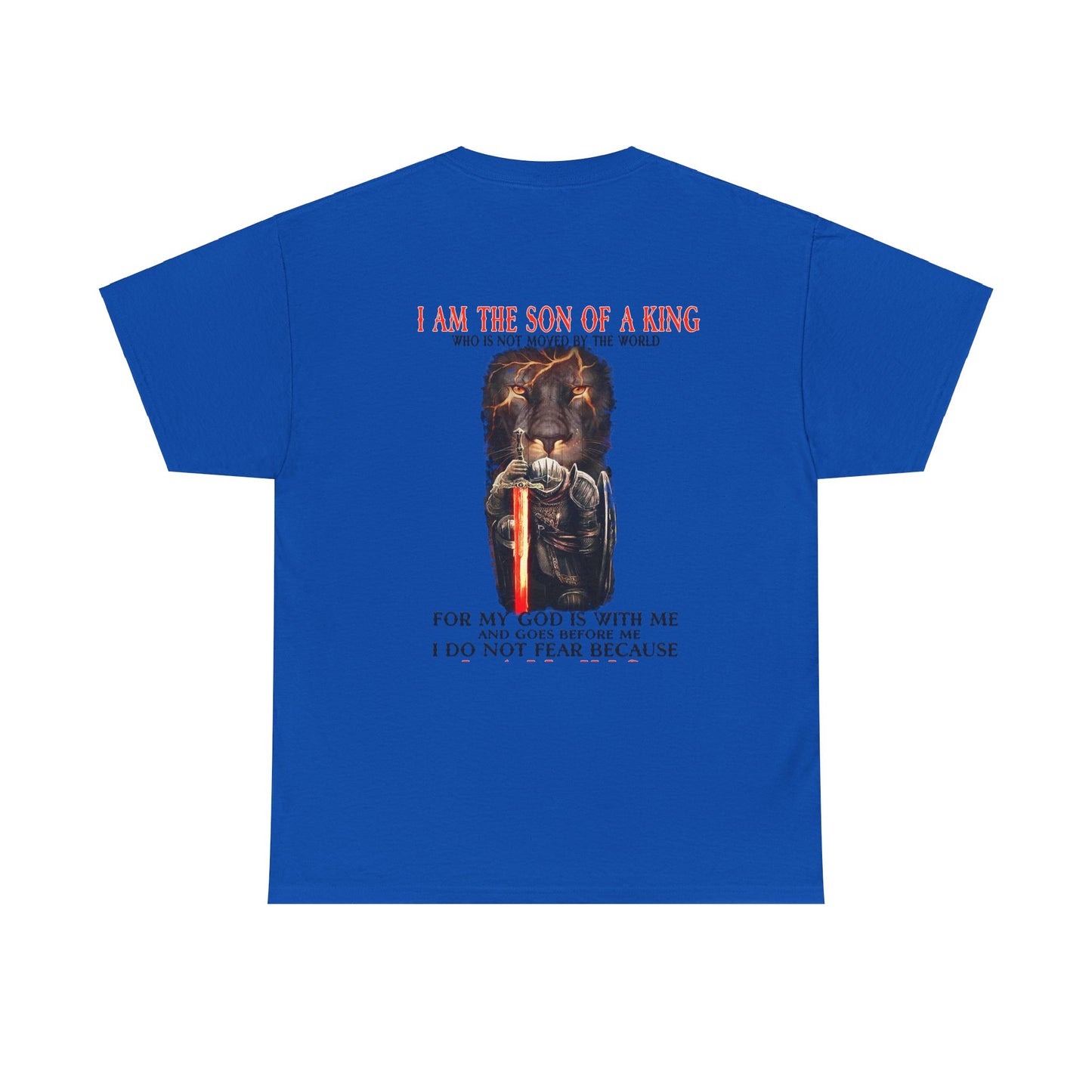 I am the Son of a King Men's T-Shirt (2 Sided)