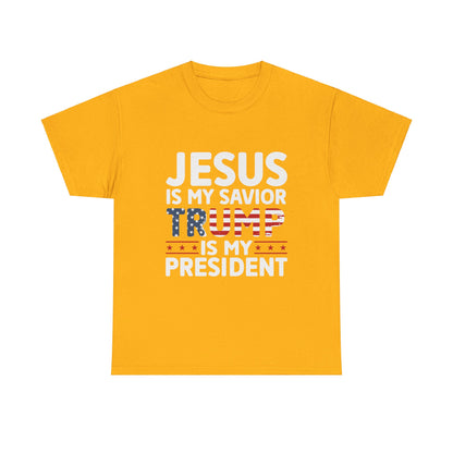 Jesus is my Savior, Trump is my President Men's T-Shirt