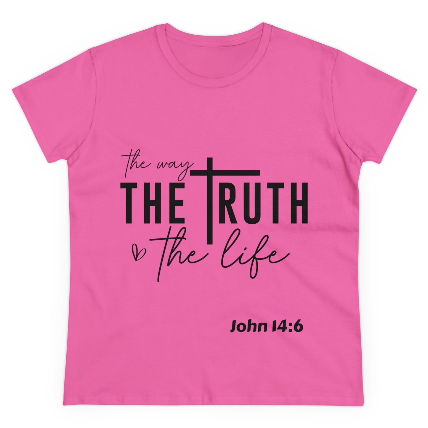 The way, the truth, and the life Women's T_Shirt