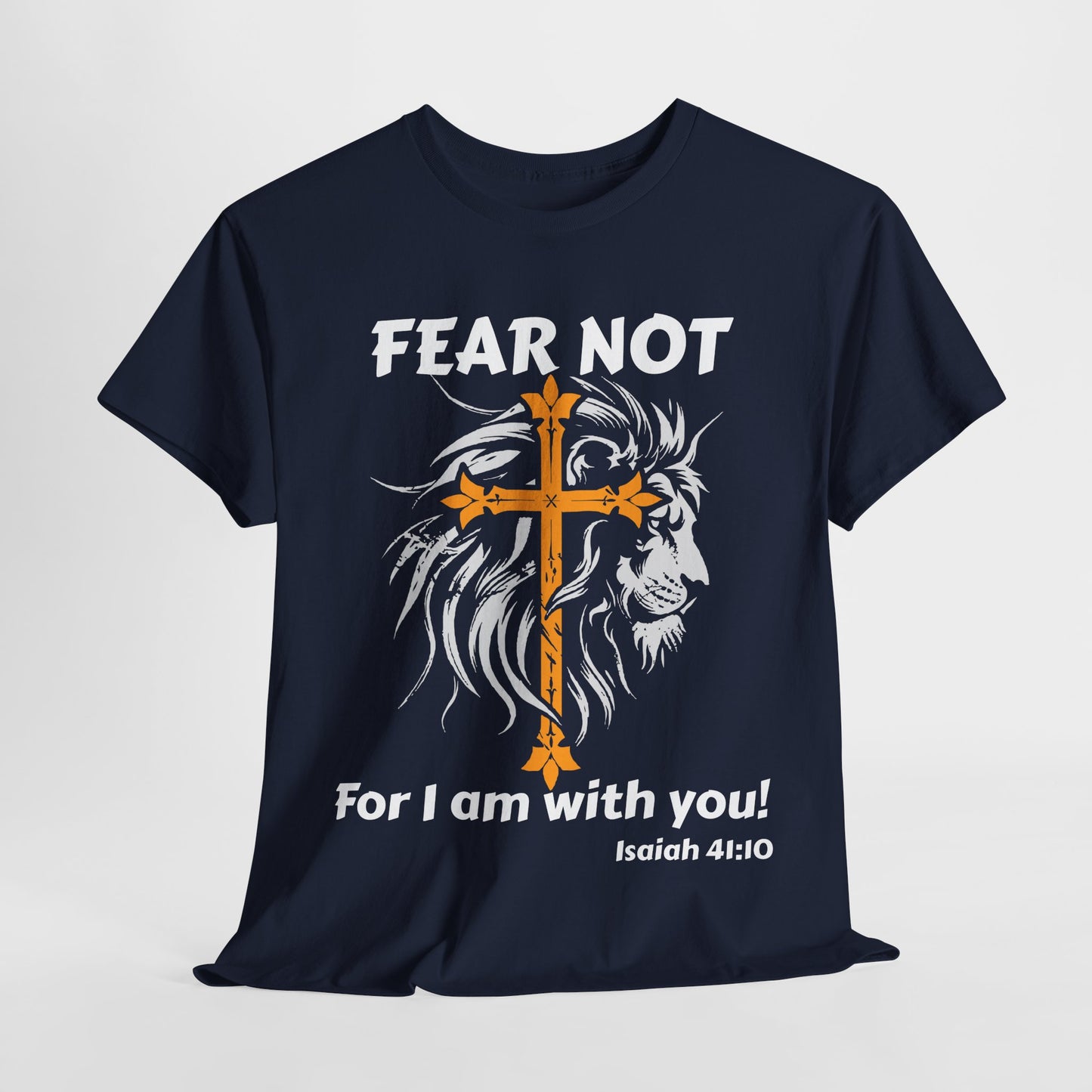 Fear Not Men's T-Shirt