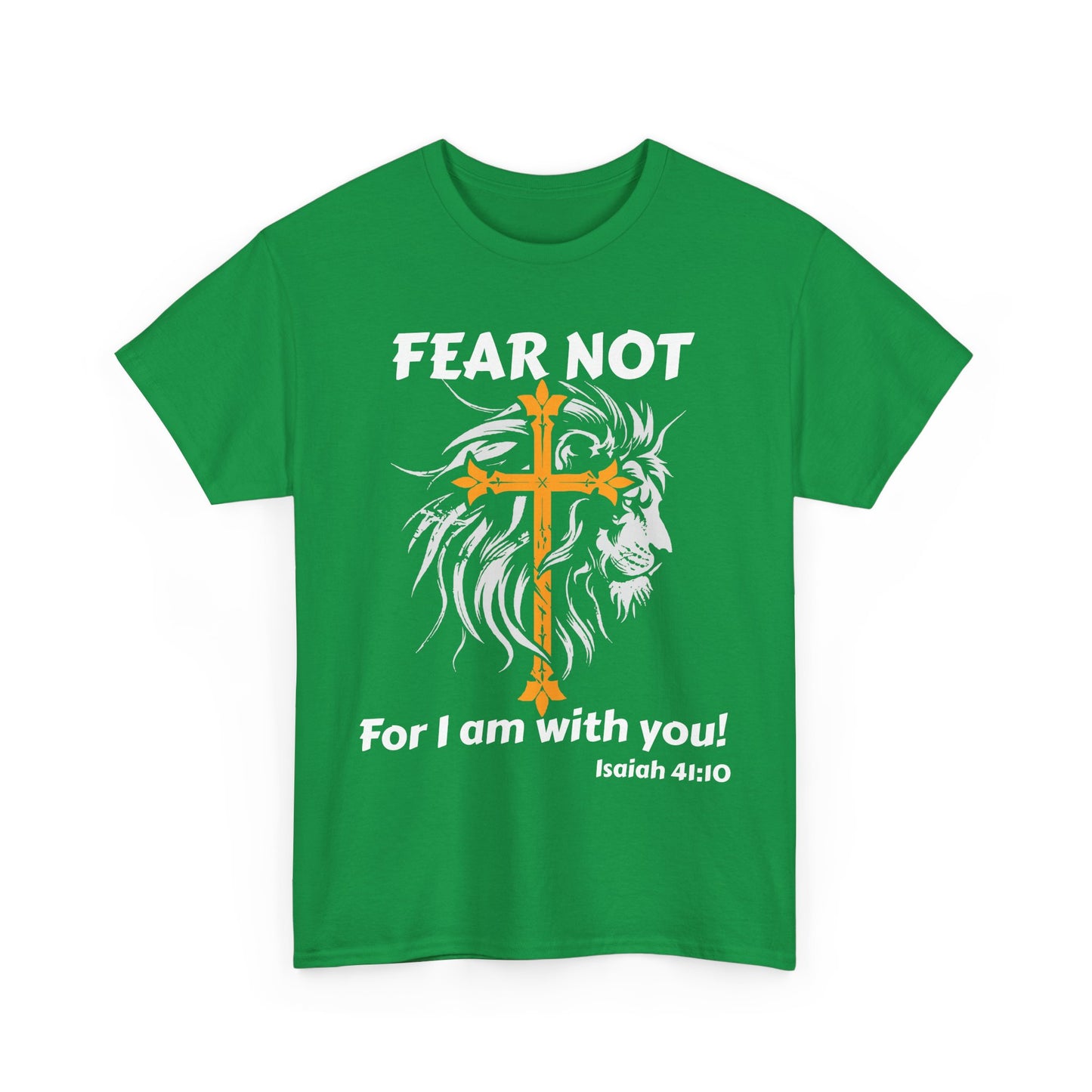 Fear Not Men's T-Shirt