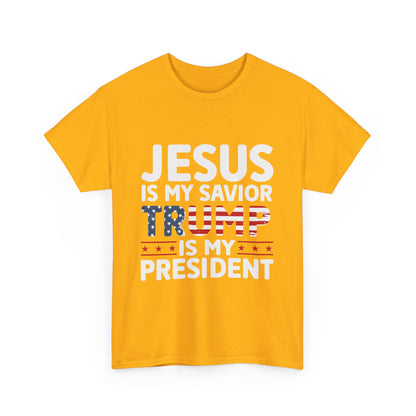 Jesus is my Savior, Trump is my President Men's T-Shirt