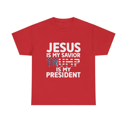 Jesus is my Savior, Trump is my President Men's T-Shirt