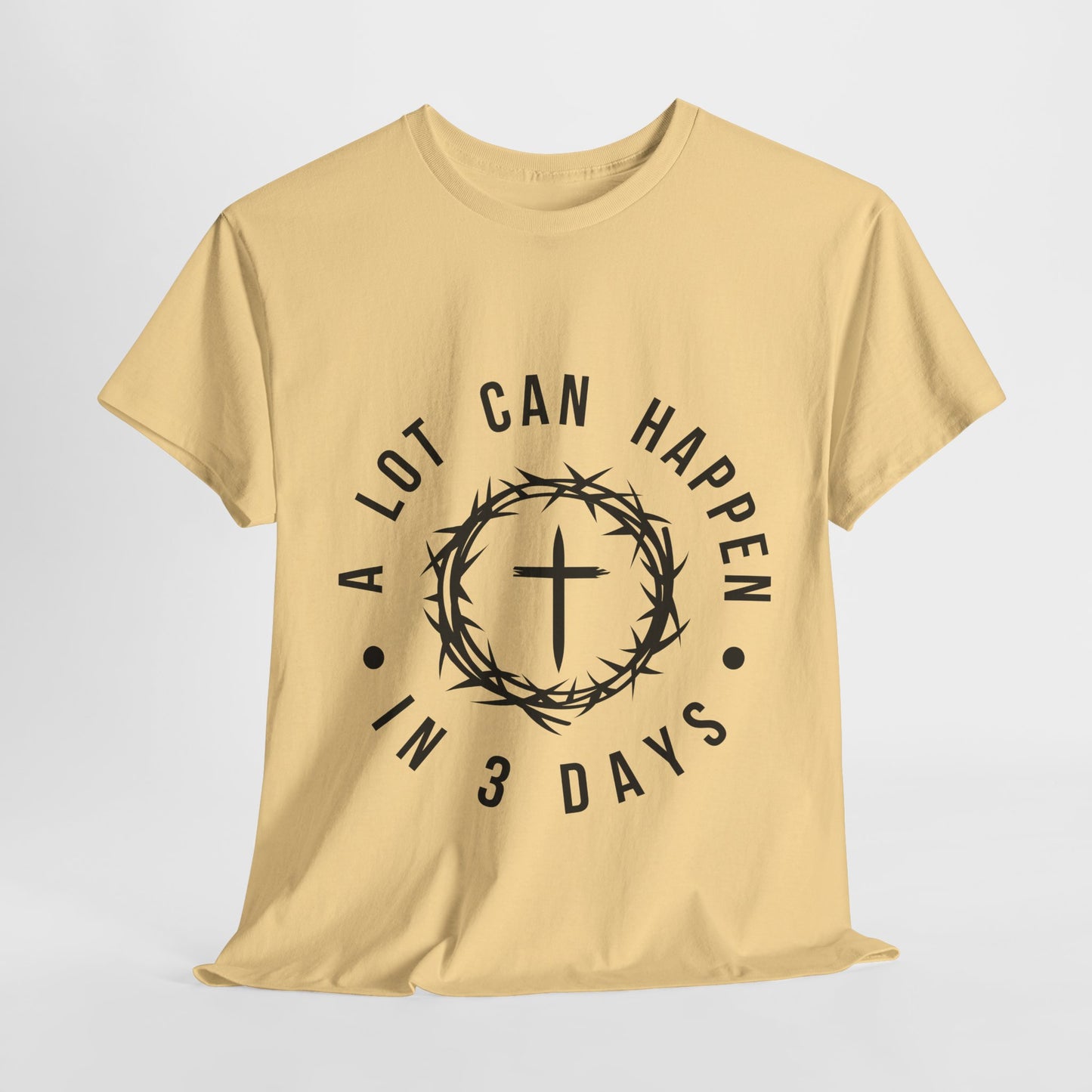 A lot can happen in 3 days Men's T-Shirt