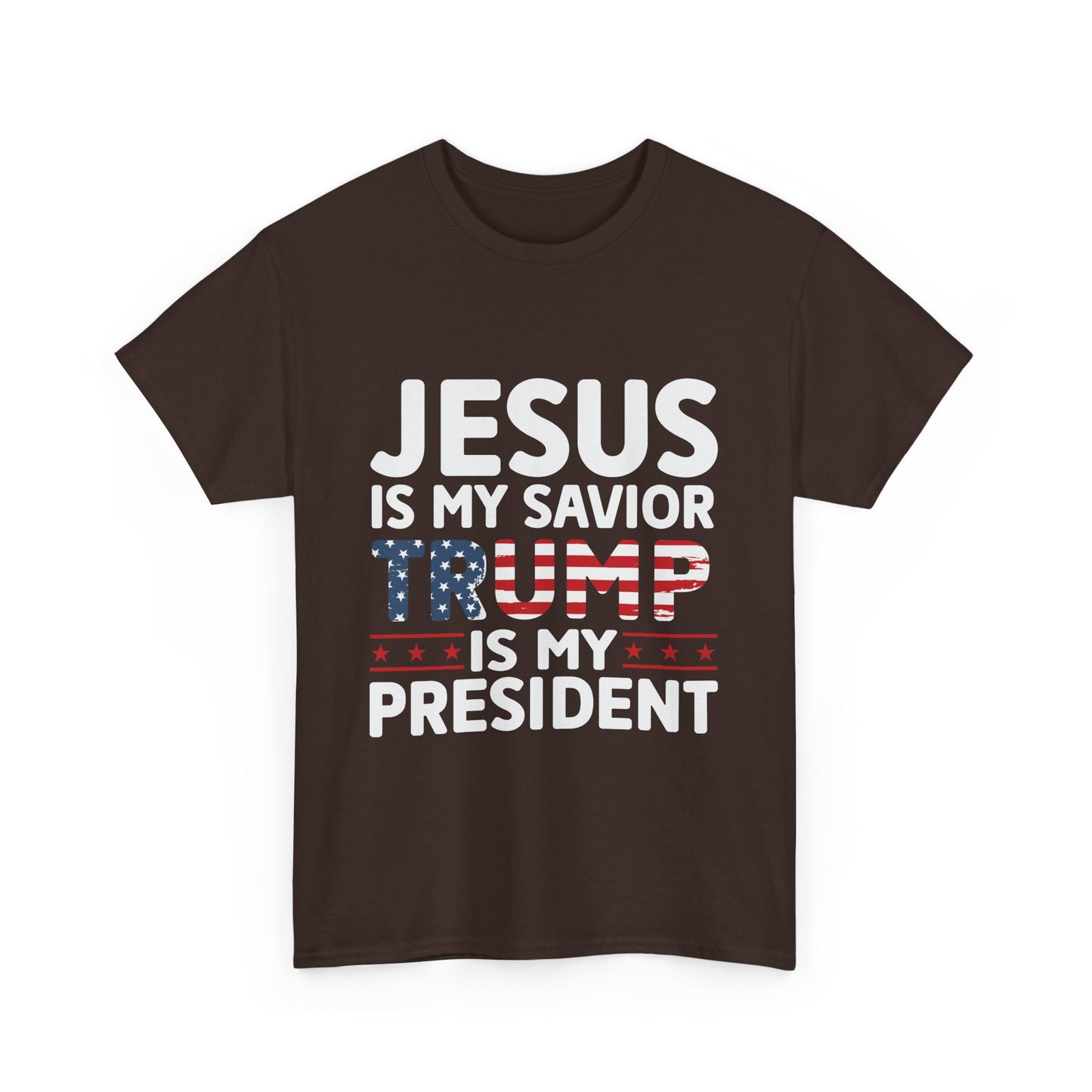 Jesus is my Savior, Trump is my President Men's T-Shirt