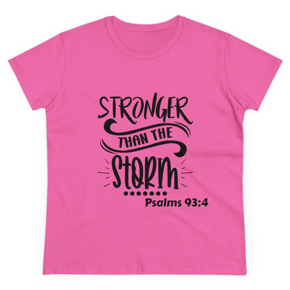 Stronger than the storm Womens T-shirt