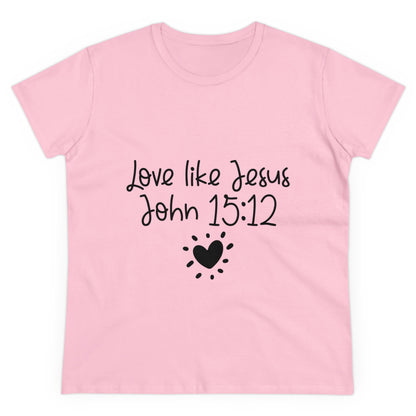 Love Like Jesus Women's T-Shirt