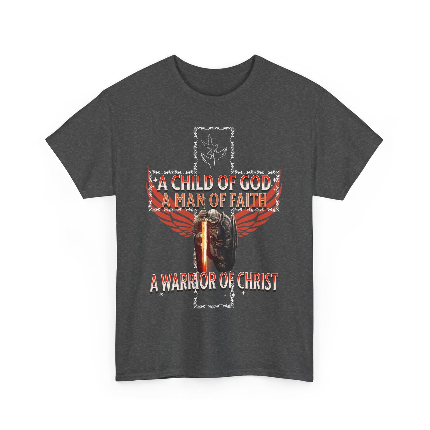 A Child of God Man of Faith Men's T-Shirt