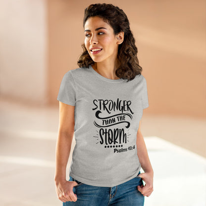 Stronger than the storm Womens T-shirt