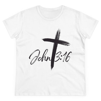 John 3:16 Women's T- Shirt