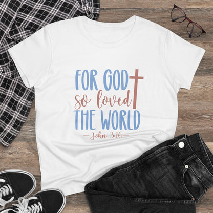 John 3:16 Women's T-Shirt